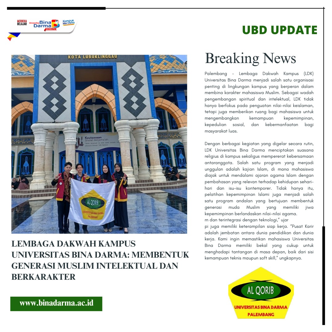 Lembaga Dakwah Kampus Universitas Bina Darma: Membentuk Generasi Muslim Intelektual dan Berkarakter