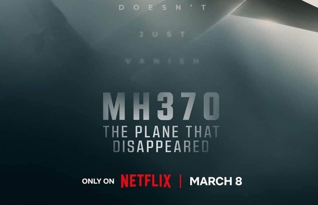 Tragedi Pesawat MH370 Dijadikan Serial Dokumenter, Segera Tayang di Netflix