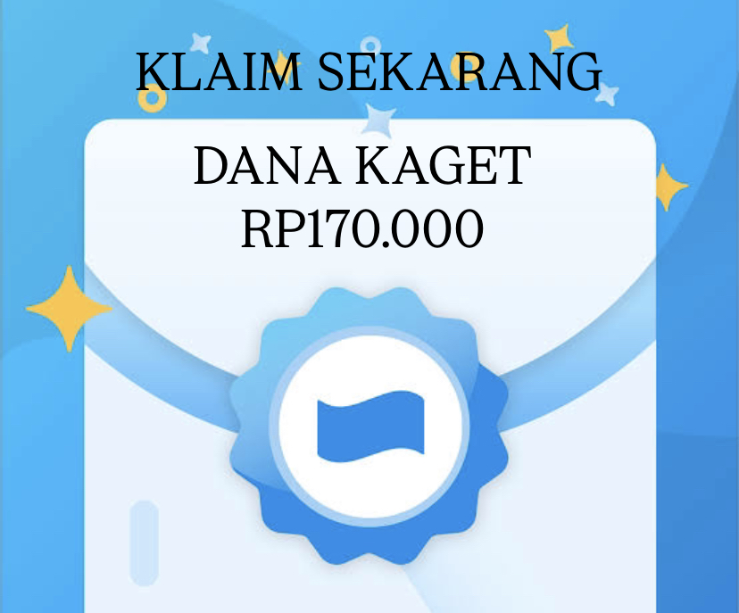 Link DANA Kaget Ini Cairkan Saldo Gratis Hingga Rp170 Ribu Loh! Klaim Sekarang Sebelum Kuota Habis