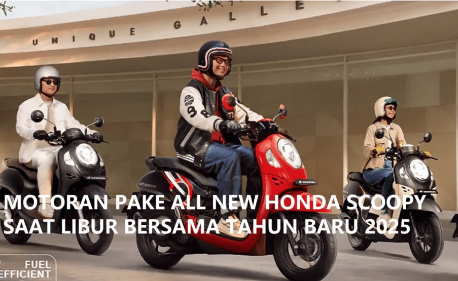 Libur Bersama Akhir Tahun Ini dengan Motoran, Pake All New Honda Scoopy 2024, Gaya Terkini Gen Z Gaya 