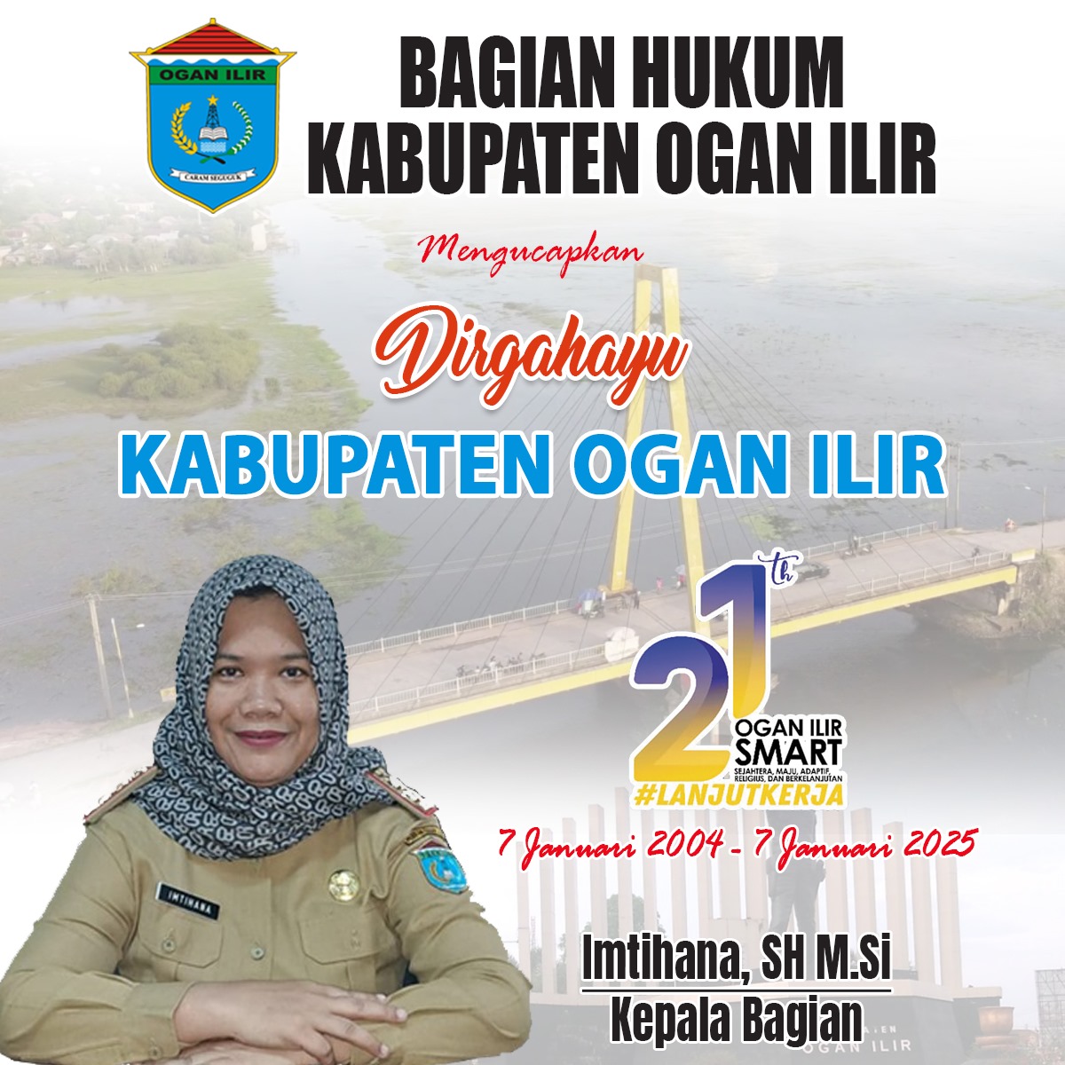 Bagian Hukum Kabupaten Ogan Ilir Mengucapkan Dirgahayu Kabupaten Ogan Ilir Ke-21