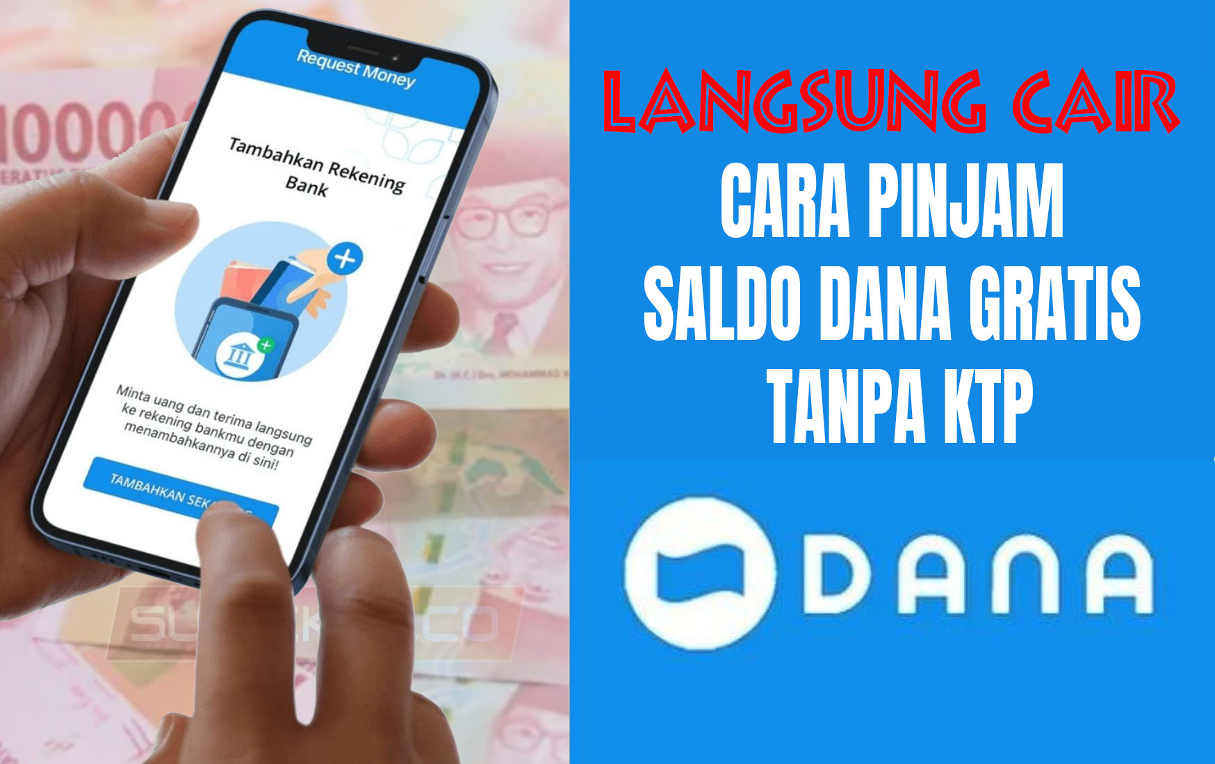 Cara Pinjam Saldo DANA Gratis Tanpa KTP, Langsung Cair ke Akun Anda!