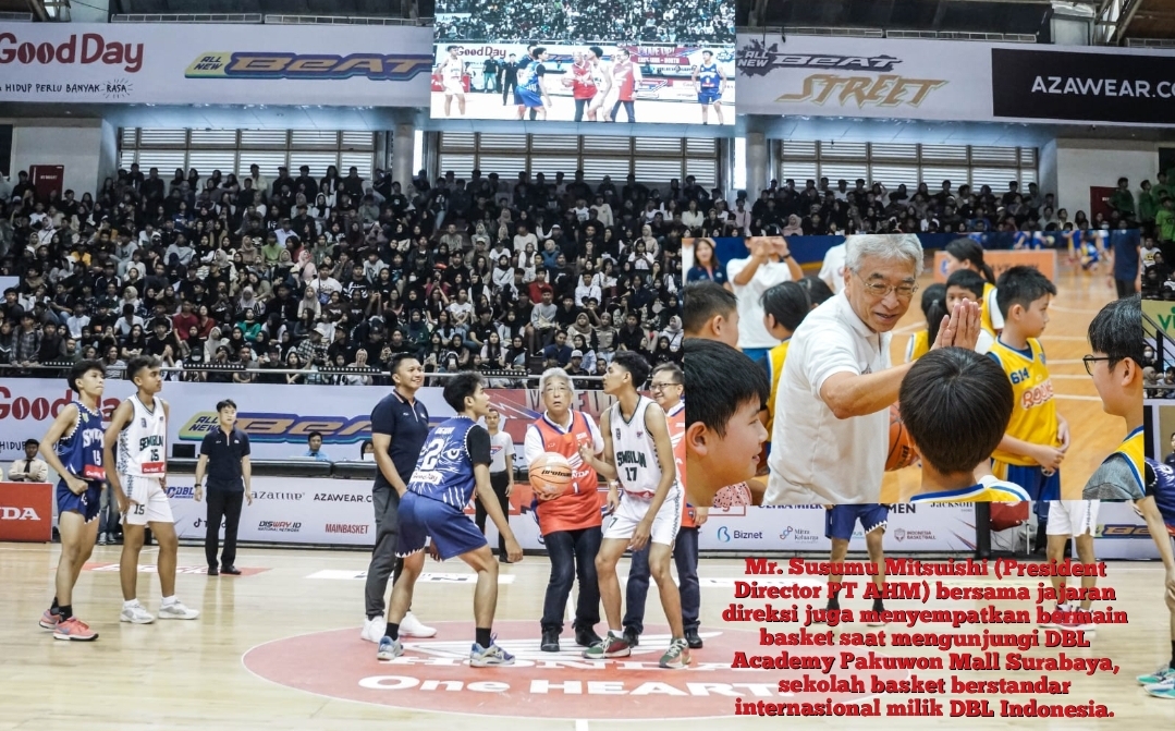 President Director PT AHM dan Rombongan Saksikan Langsung Atmosfir Honda DBL dari Dekat, Begini Kesannya 