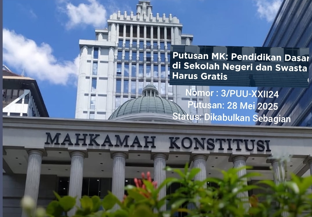 TOK TOK TOK Putusan MK: Pendidikan Gratis 9 Tahun Berlaku Juga untuk Sekolah Swasta
