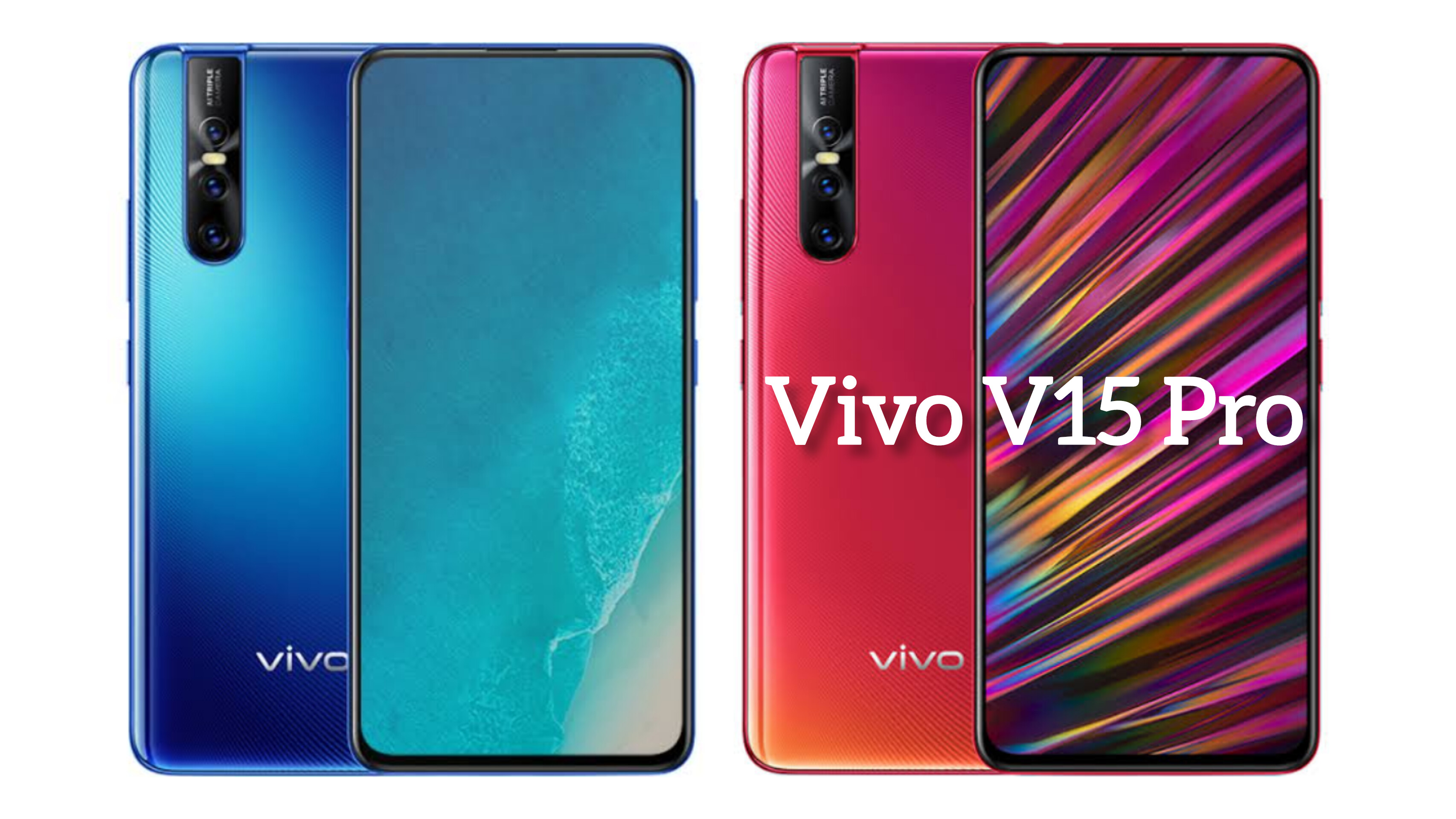 Spesifikasi Hp Vivo V15 Pro Tawarkan Fitur Kamera Pop-Up serta Tampilan Desain Kekinian