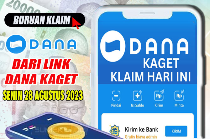 Baru Rilis, Link DANA Kaget Senin 28 Agustus 2023, Cairkan Saldo DANA Gratis Disini