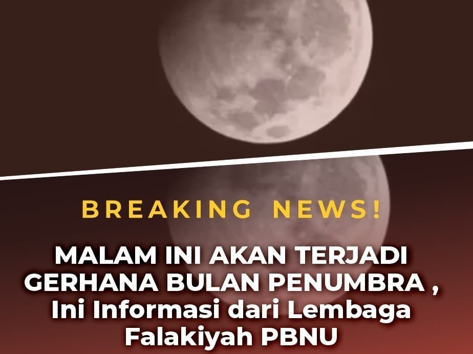 FENOMENA LANGKA, Malam Ini Gerhana Bulan Total Terlihat di Seluruh Indonesia, Apa yang Harus Dilakukan