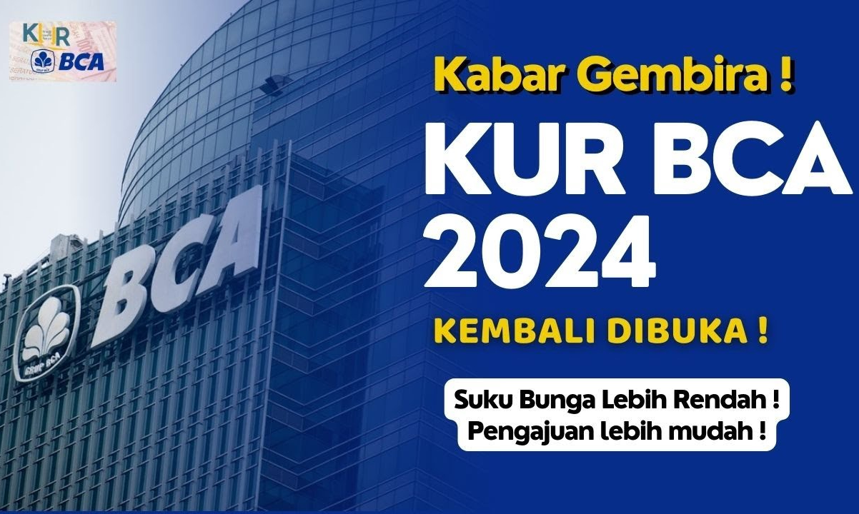 Simulasi Tabel Angsuran KUR BCA 2024 Plafon Rp100 Juta, Pinjaman dengan Cicilan Ringan