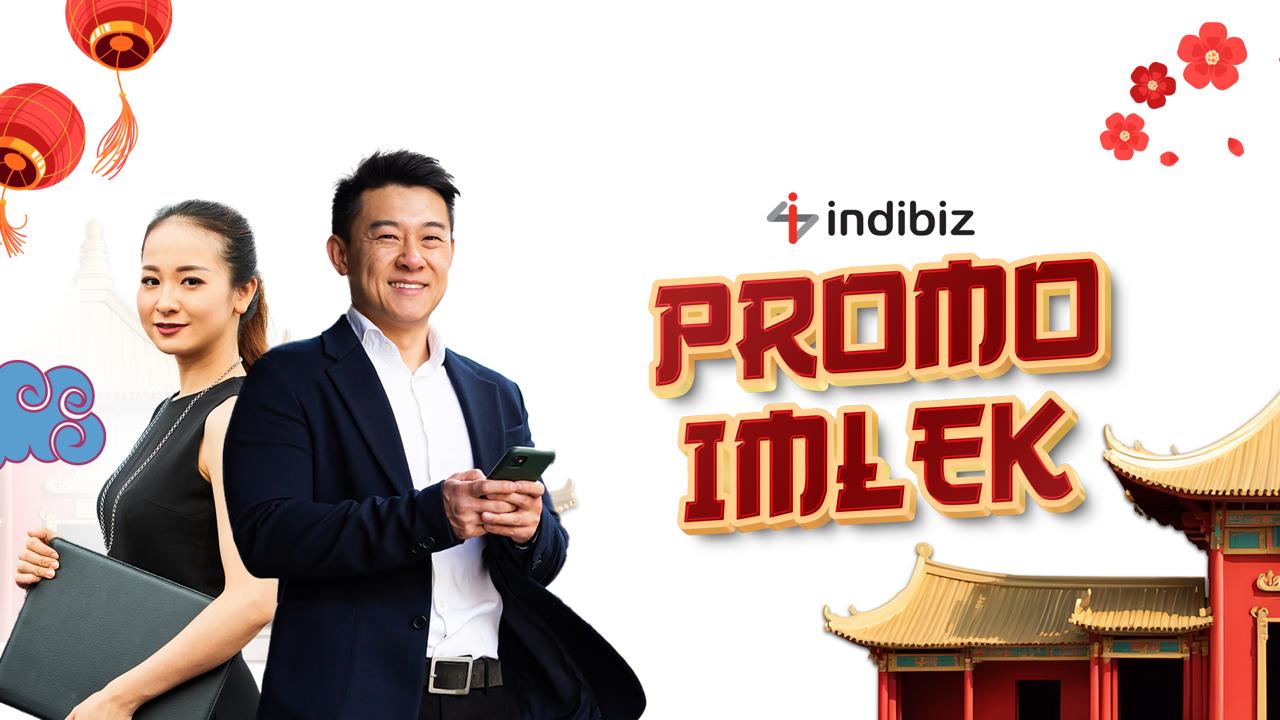 Rayakan Imlek Bersama Indibiz: Tingkatkan Performa Bisnis dengan Internet Cepat dan Diskon Menarik!