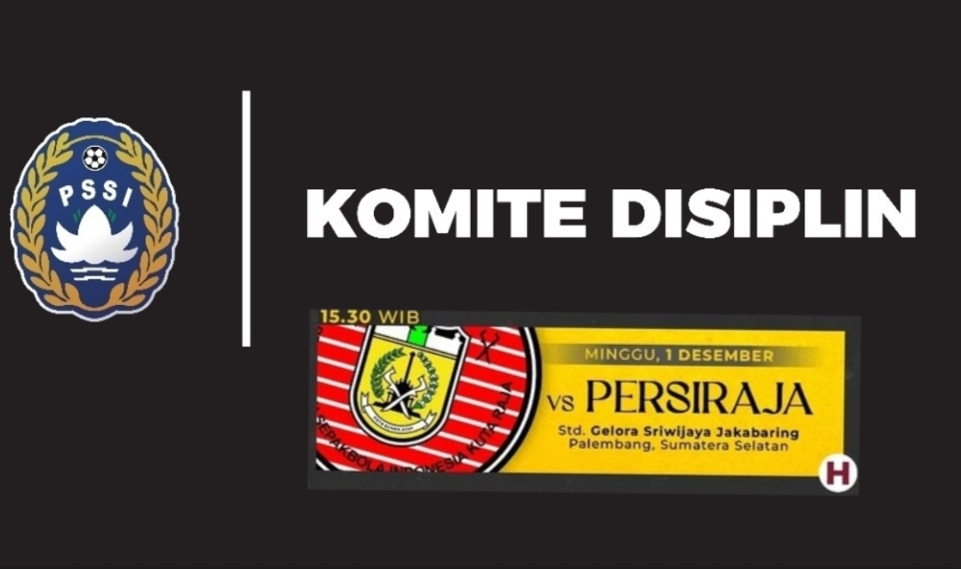 Tegas, Ini Sanksi Komdis PSSI Terhadap Sriwijaya FC dan Klub Lainnya 