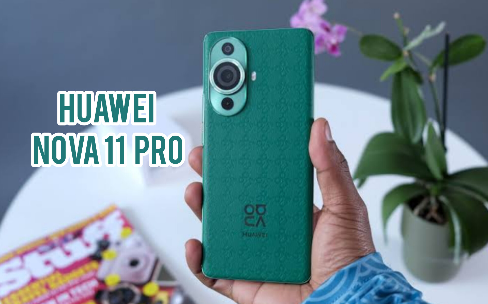 Spesifikasi HP Huawei Nova 11 Pro Tawarkan Layar Luas dan Jernih 120 serta Fitur Pengisian Cepat 
