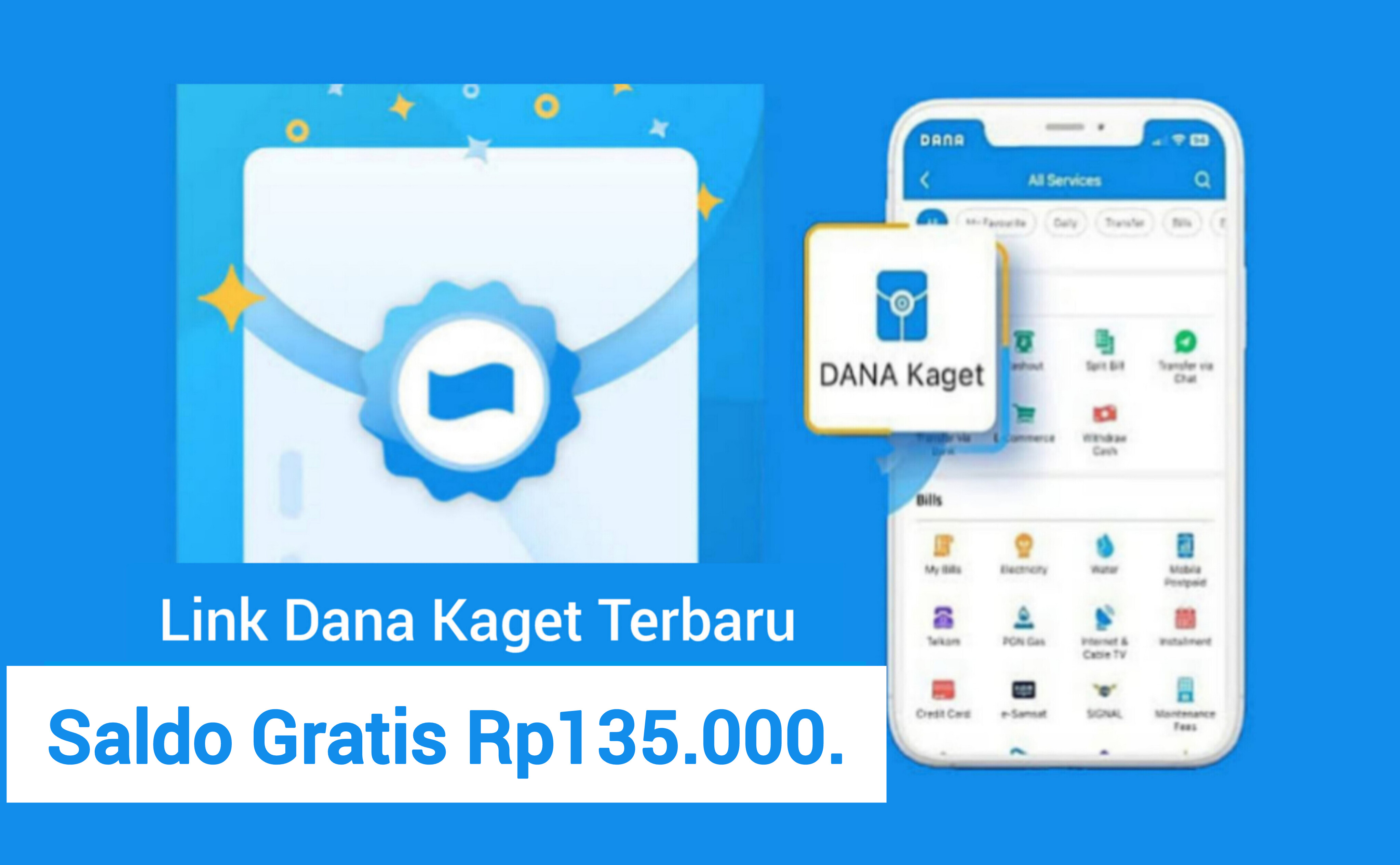 Fitur Dana Kaget Hadirkan Kesempatan Raih Saldo Gratis Hingga Rp135.000. Secara Cuma-cuma