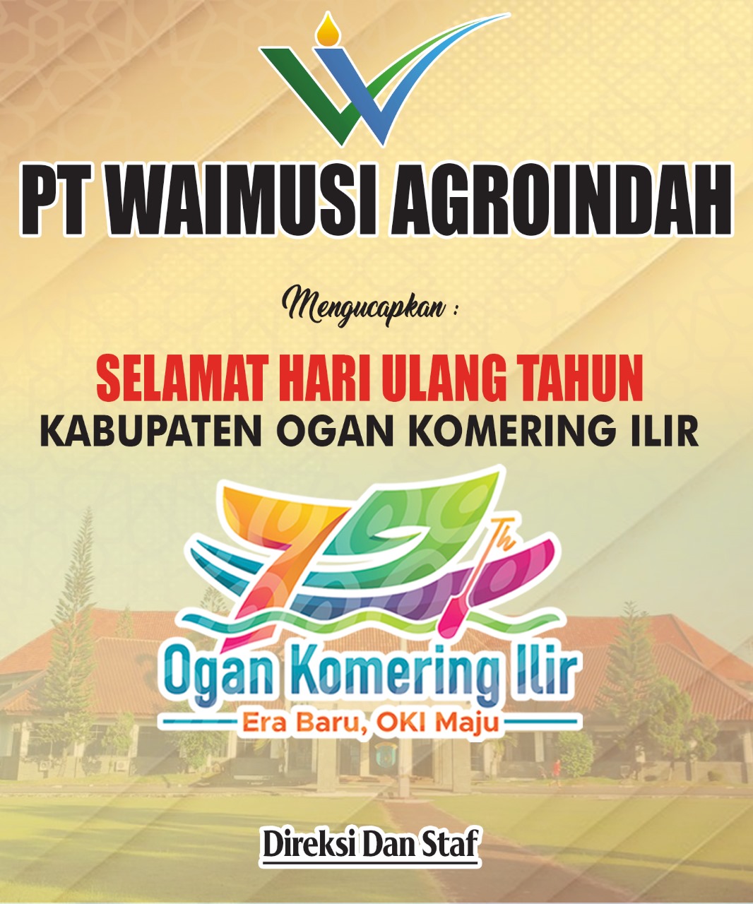 PT Waimusi Agroindah Mengucapkan Selamat Hari Ulang Tahun Kabupaten OKI ke-79