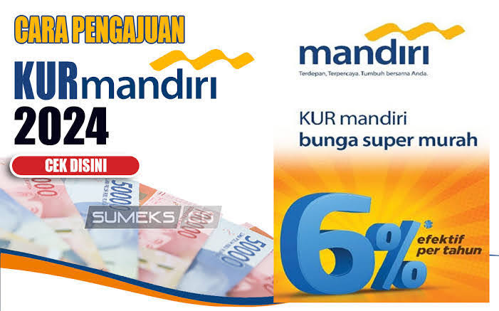 Update Terbaru KUR Mandiri 2024, Ajukan Pinjaman Plafon Rp50 Juta Tanpa Jaminan