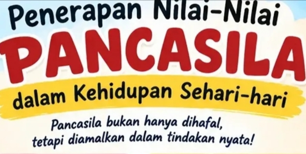 Implementasi Pancasila di Tempat Tinggal dan Kehidupan Sehari-Hari