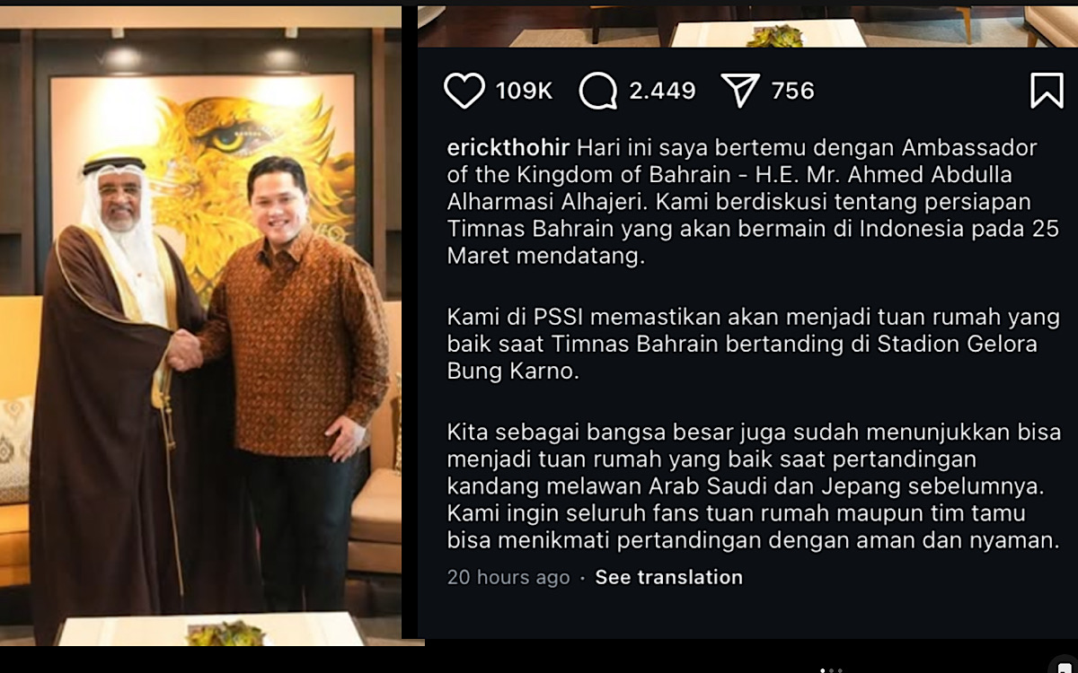 Pak Erick Kasih Paham Dubes Bahrain, Tenang! Kami Tuan Rumah yang Baik, Terbukti Saat Jamu Saudi dan Jepang 