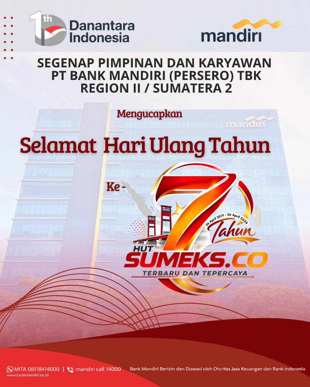 Bank Mandiri Region II / Sumatera 2 Mengucapkan Selamat Ulang Tahun ke-7 SUMEKS.CO Tahun 2026