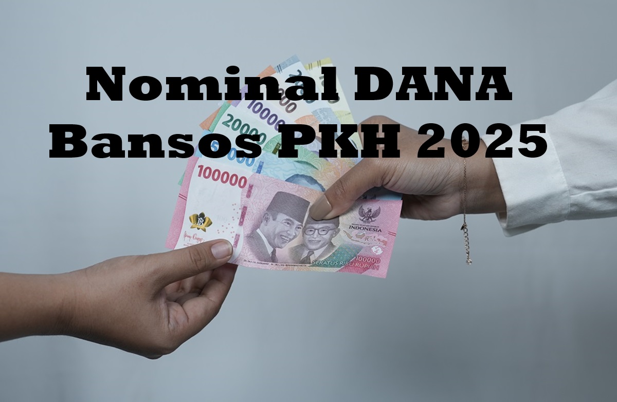  Segini Nominal DANA yang akan Diterima KPM Bansos PKH 2025