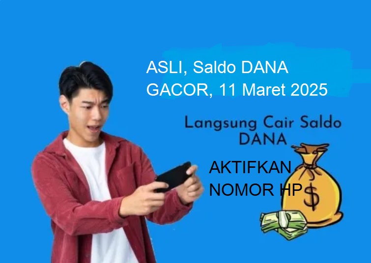 ASLI GACOR INI! Nomor Hp Kamu Cair Saldo DANA Kaget Total Rp133.000, Waspada Link Palsu!