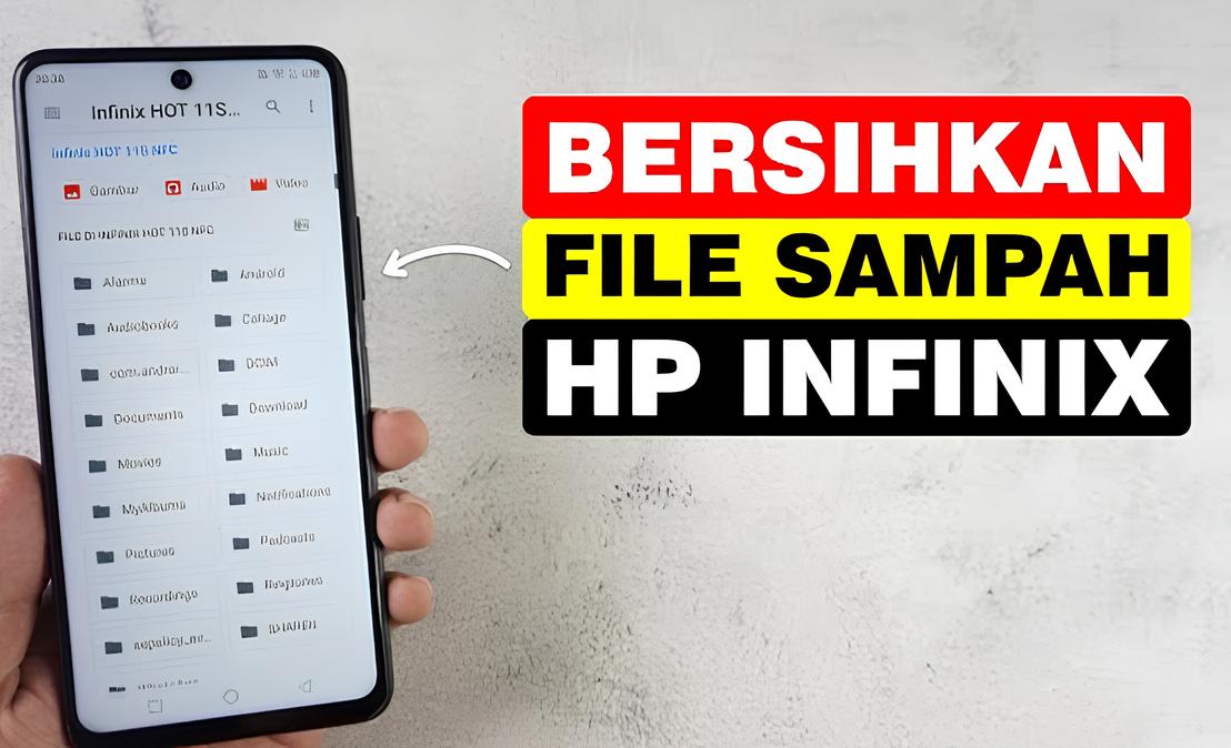 Kinerja Ponsel Mulai Lemot? Begini 2 Cara Mudah Bersihkan File Sampah dari HP Infinix, Performa Kembali Gesit