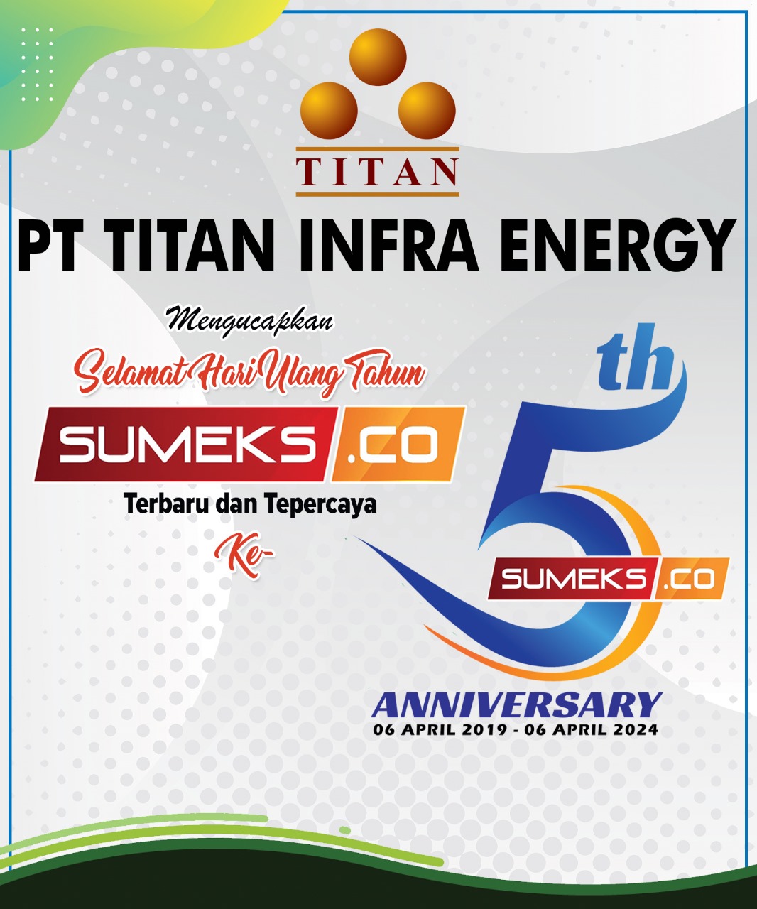 PT Titan Infra Energy Mengucapkan Hut Sumeks.co ke 5 Tahun