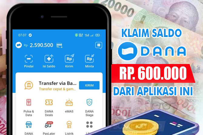 Buktikan! Cuma Pakai Satu Aplikasi Ini, Saldo DANA Gratis Hingga Rp600 Ribu