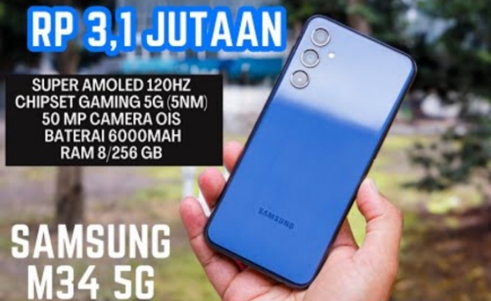 10 Keunggulan Samsung Galaxy M34 5G: Dari Layar 120Hz hingga Baterai 6.000 mAh Jadi Daya Tarik Utama