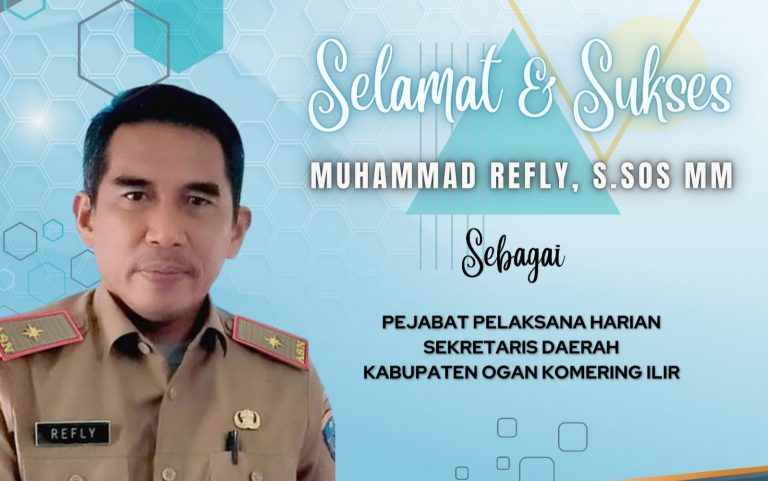 Pemkab OKI Tunjuk Kadisdik Muhammad Refly Sebagai Plh Sekda 