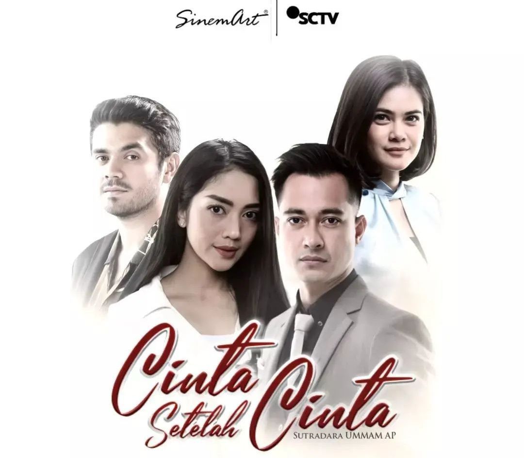 Jadwal Acara SCTV Hari Ini, Rabu 17 Mei 2023, Tonton Serial Cinta Setelah Cinta Episode 134