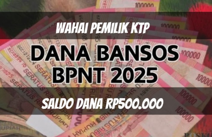 Wahai Pemilik KTP, Cek NIK Sekarang Bansos PKH dan BNPT Bisa Cair Saldo DANA Rp500.000