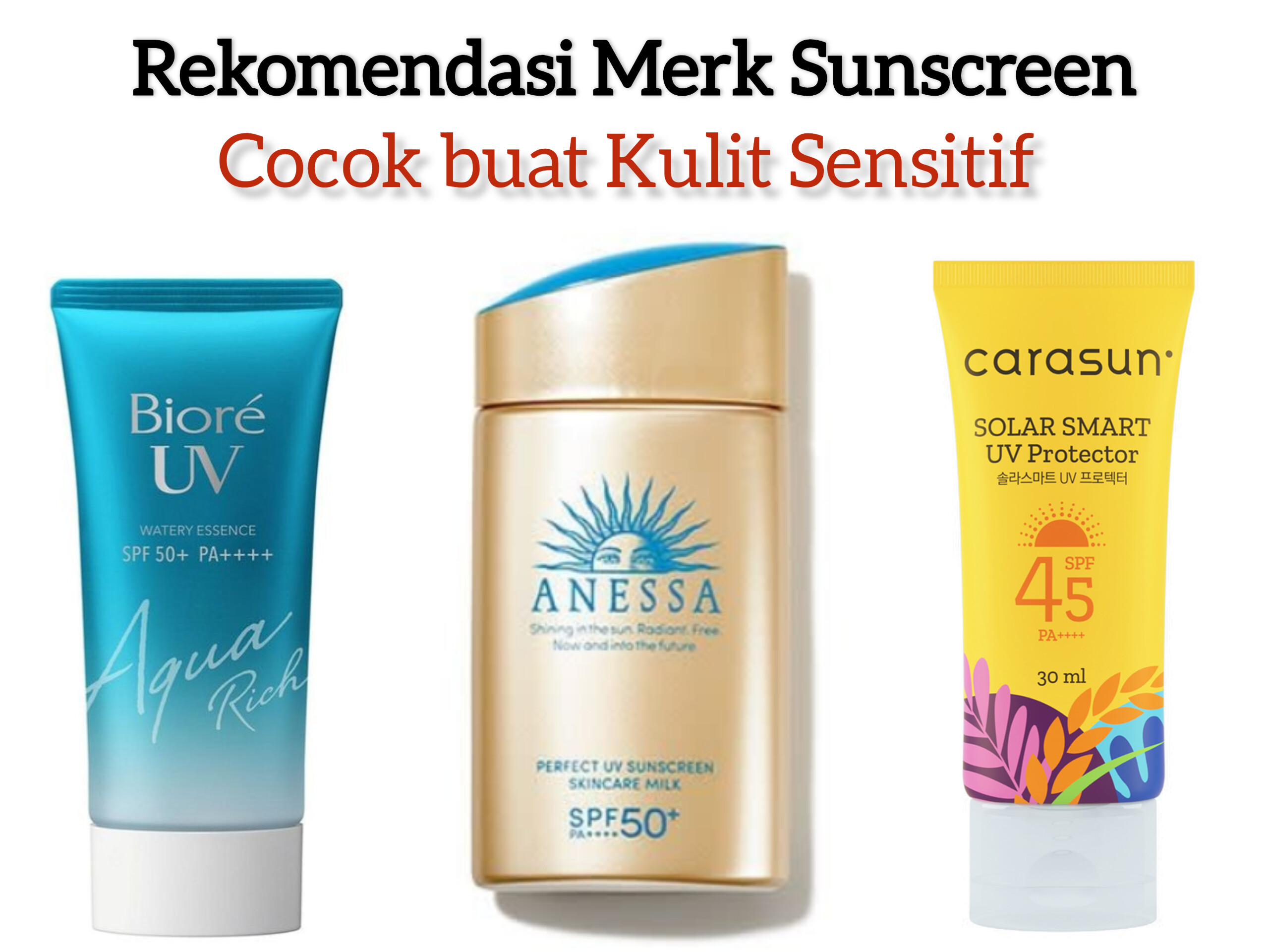  Mudah Meresap dan Anti Iritasi, Berikut 6 Rekomendasi Merk Sunscreen yang Cocok untuk Kulit Sensitif