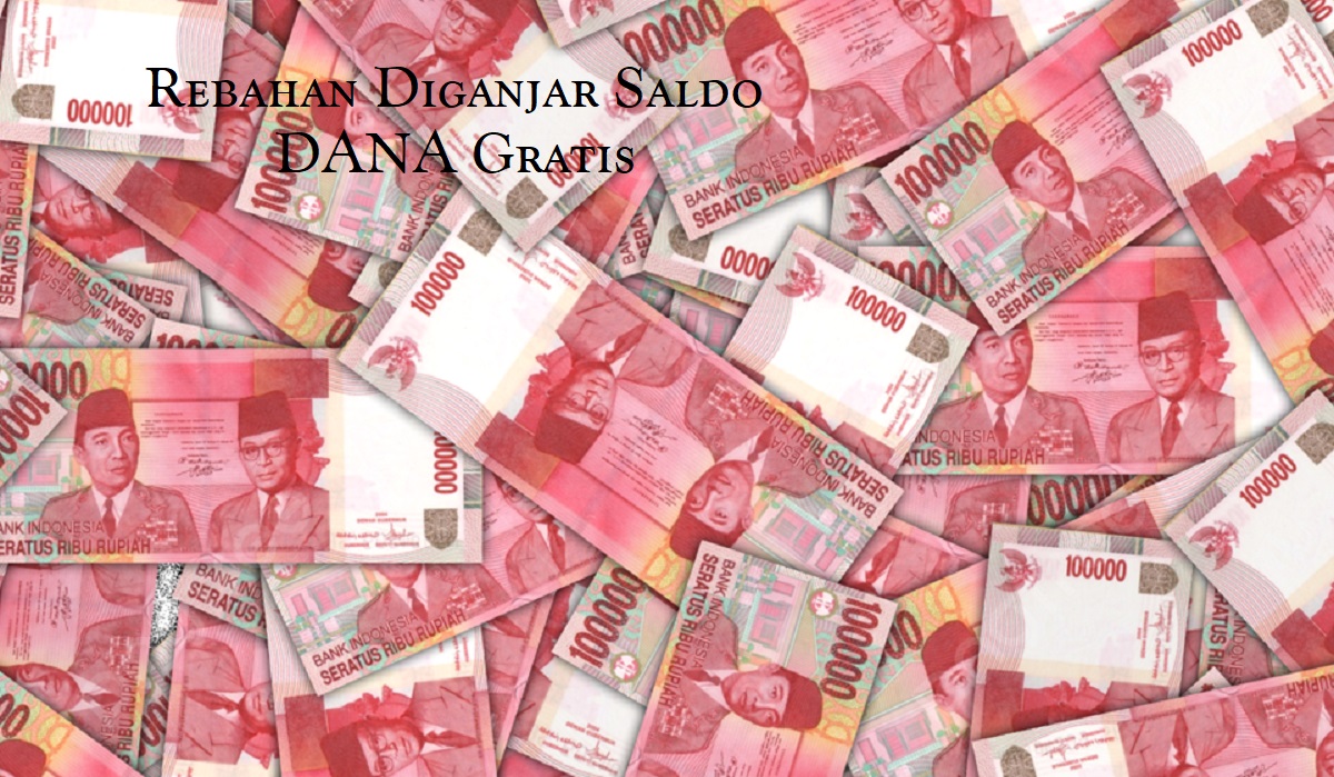 Rebahan Diganjar Saldo DANA Gratis, Ini Aplikasi Penghasil Uang Terbaru 2025