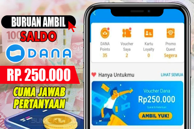 Gokil Banget! Cuma Jawab Pertanyaan Bisa Dapat Saldo DANA Gratis Rp250.000, Simak Caranya Disini