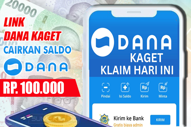 Jangan Sampai Telat, Klaim DANA Kaget Rp100.000 Minggu 27 Agustus 2023, Link Ada Disini