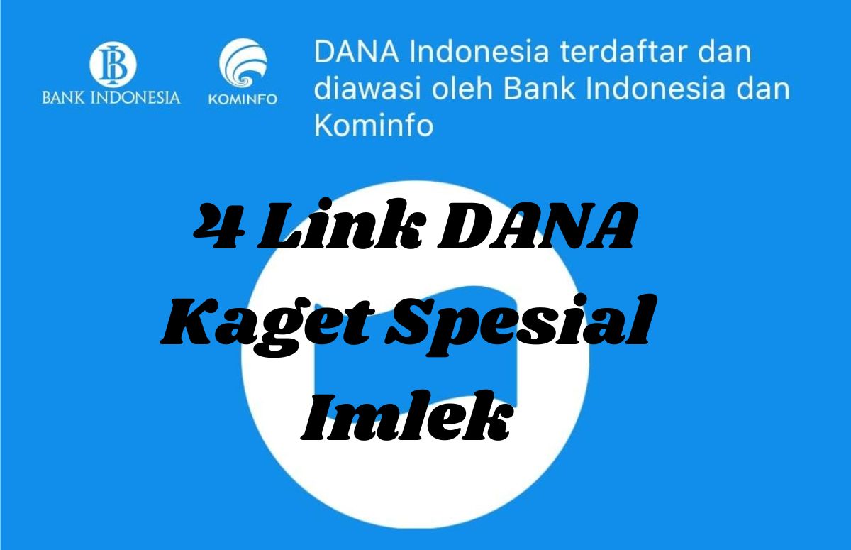 Jangan Lewatkan! Berikut 5 Link Terbaru DANA Kaget Khusus Imlek Rp 500.000