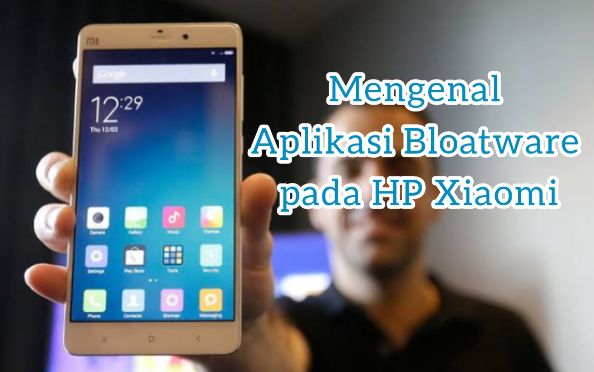 Mengenal Aplikasi Bloatware di Hp Xiaomi, Jangan Sampai Keliru!