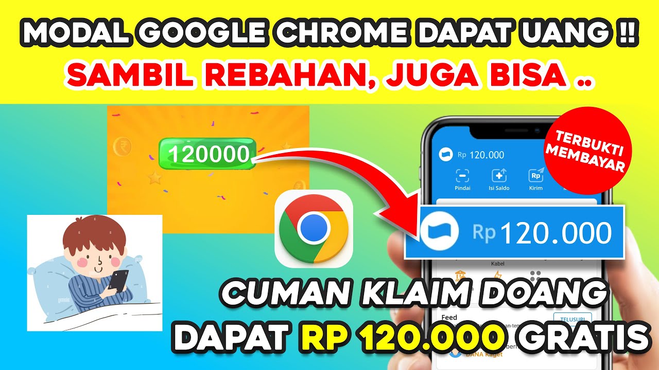 Sambil Rebahan, Modal Google Chrome Bisa Dapat DANA Gratis Rp120.000 Tiap Hari