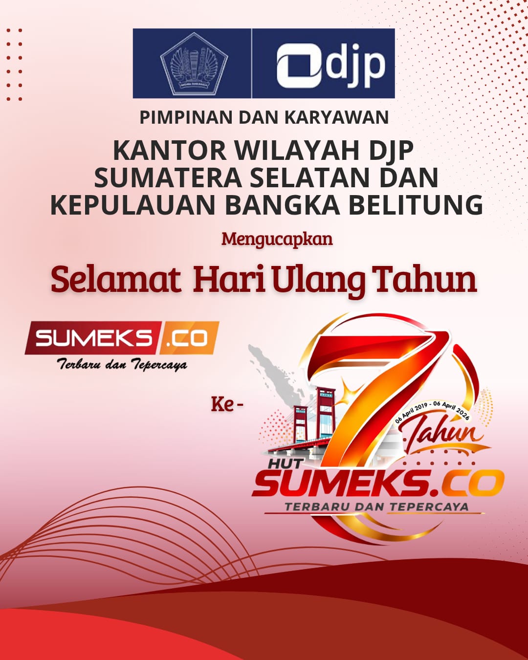 Kepala Kanwil DJP Sumsel dan Babel Mengucapkan Selamat HUT ke-7 SUMEKS.CO tahun 2026