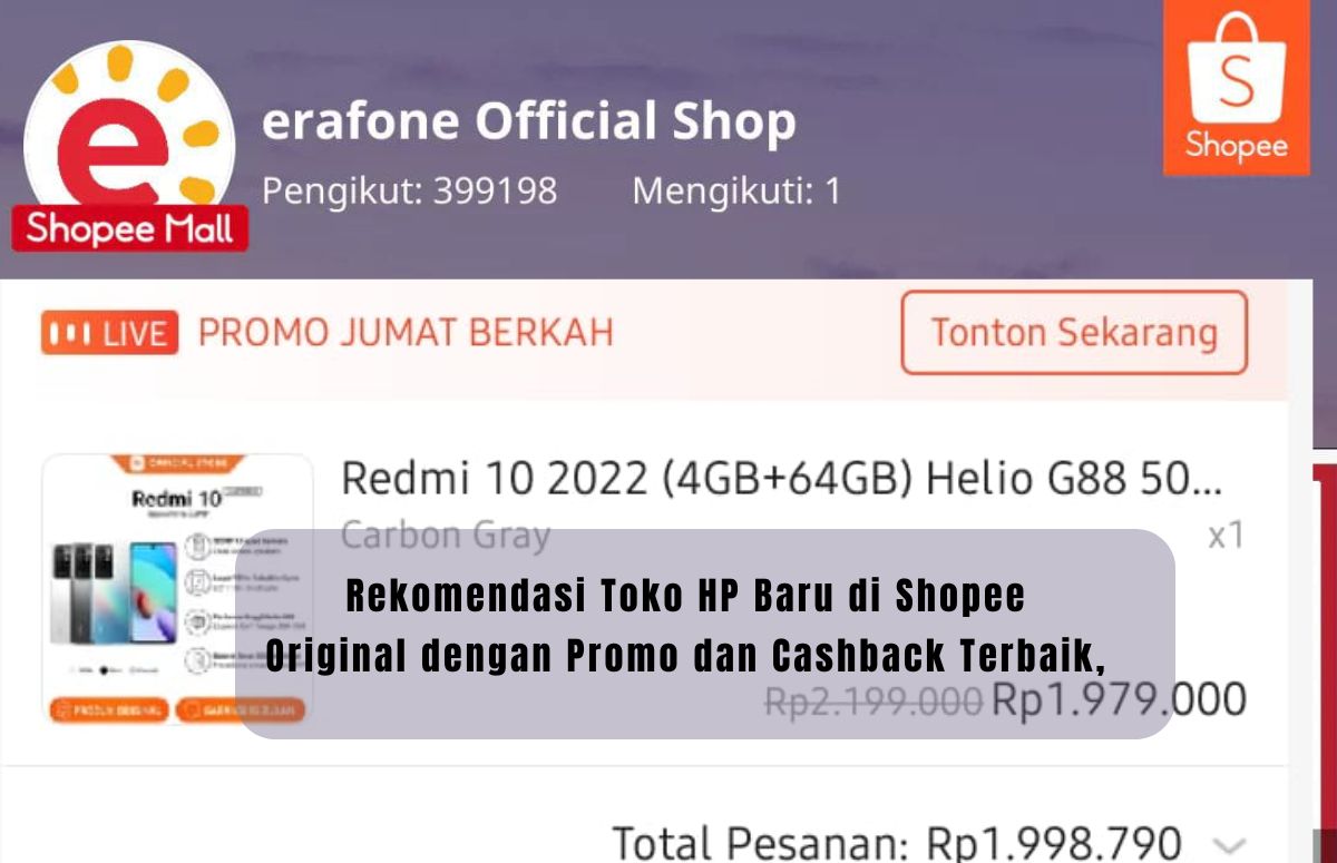 Rekomendasi Toko HP Baru 2025 di Shopee, Original dengan Promo dan Cashback Terbaik, Link Beli Disini!