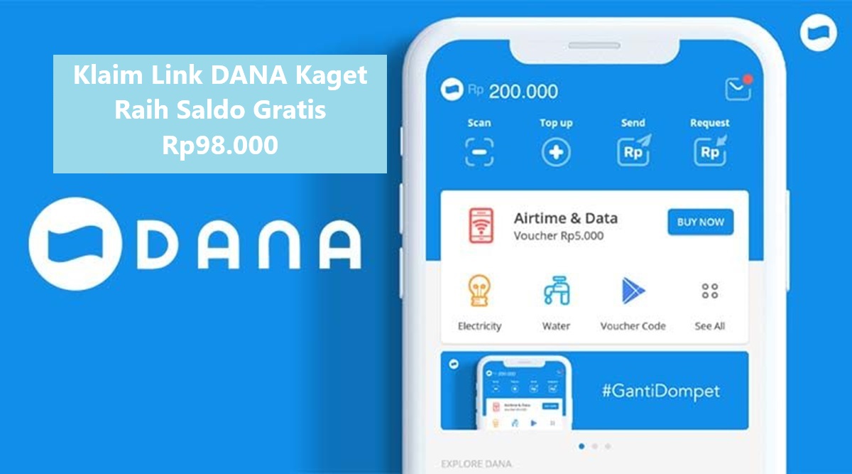 Hanya Berlaku 24 Jam, Buruan Klaim Saldo Gratis Link DANA Kaget Senilai Rp98.000 Di Sini