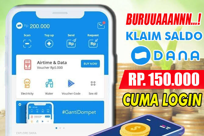 INI SAATNYA, Bersiaplah Klaim Link DANA Kaget Terbaru! Saldo Gratis Rp150 Ribu Auto Cair Tanpa Syarat