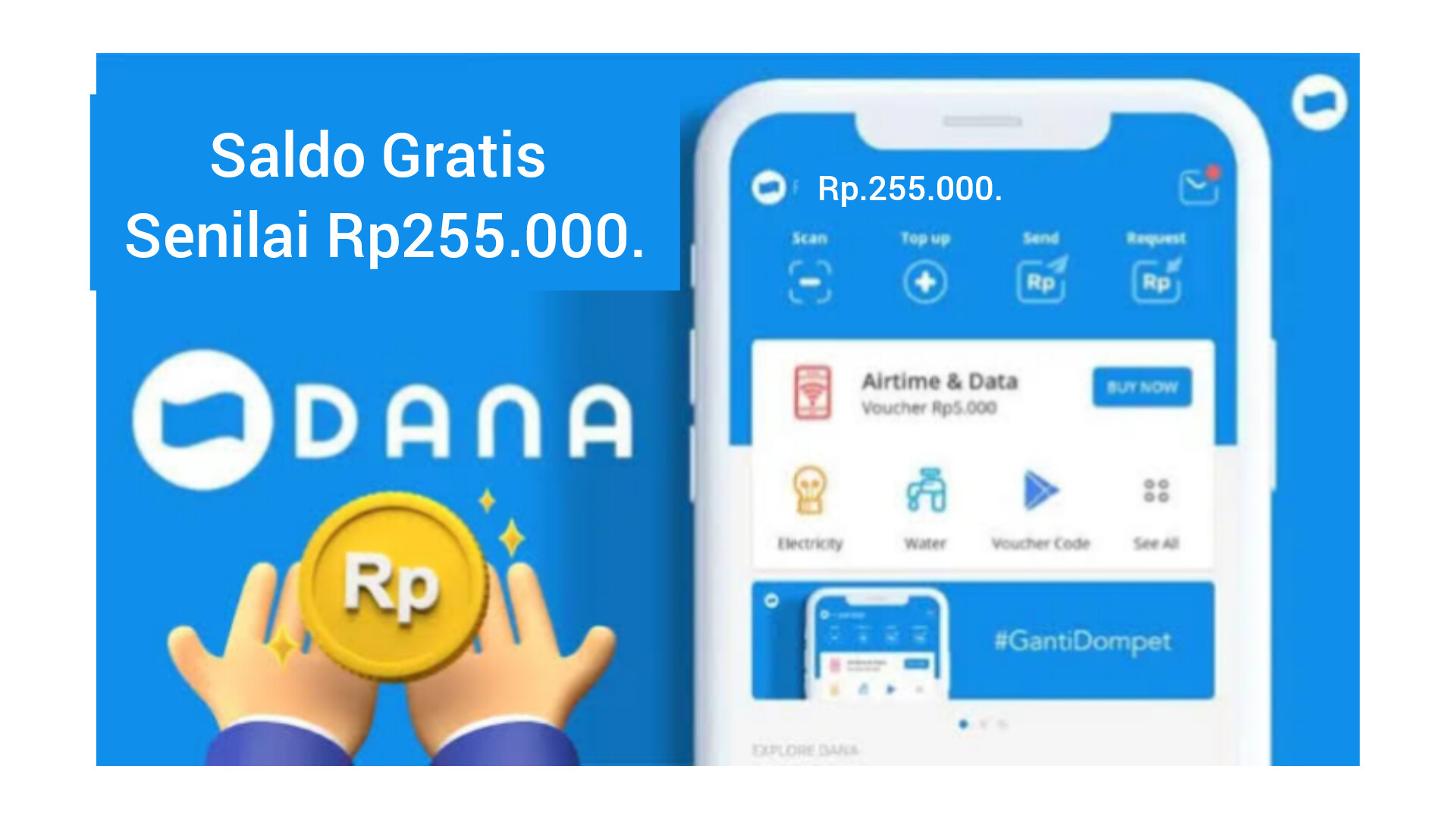 Tersedia Saldo Gratis Sebesar Rp255.000. Klaim Sekarang Lewat Fitur DANA Kaget 