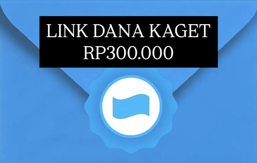 Link Terbaru DANA Kaget Special Long Weekend, Saldo Gratis Rp300 Ribu Cair Tanpa Syarat