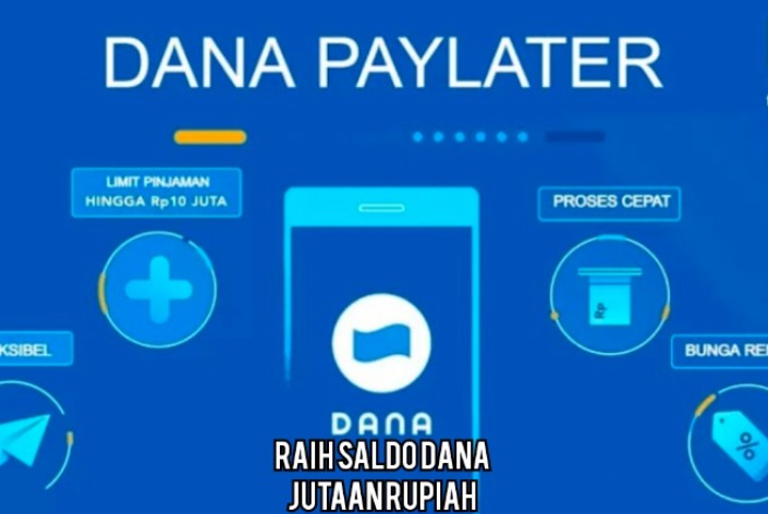 Klaim dan Aktivasi DANA Kaget dari Paylater Terbaru Sekarang, Dapat Saldo Hingga Jutaan Rupiah