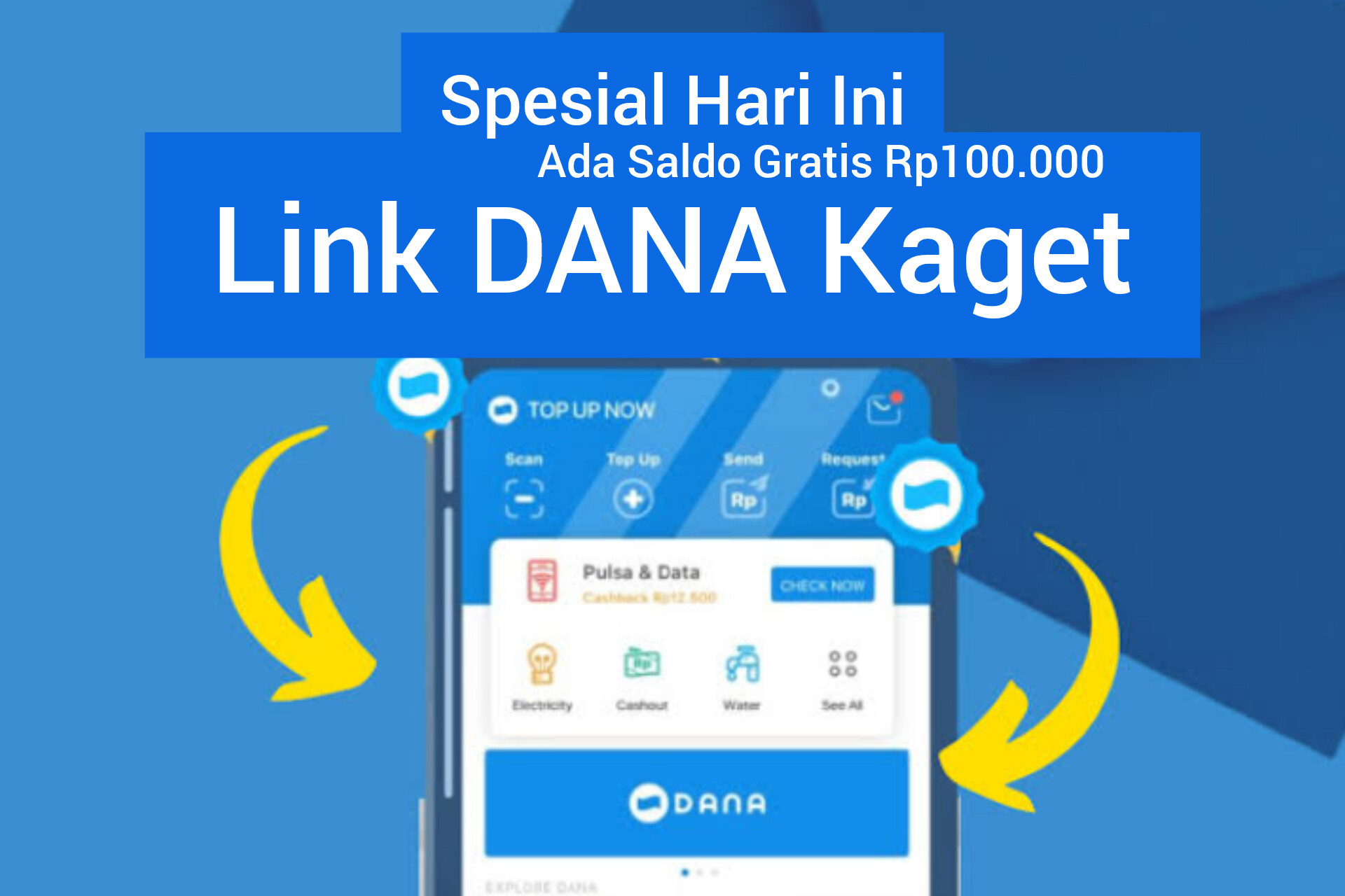 Spesial Hari Ini Bisa Klaim Saldo Gratis Rp100.00 Lewat Fitur DANA Kaget, Begini Caranya