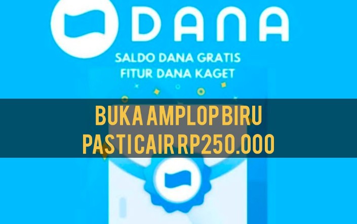 Saldo Gratis Rp250.000 Edisi Akhir Pekan, Klik Logo Undangan Biru Aplikasi DANA Kaget