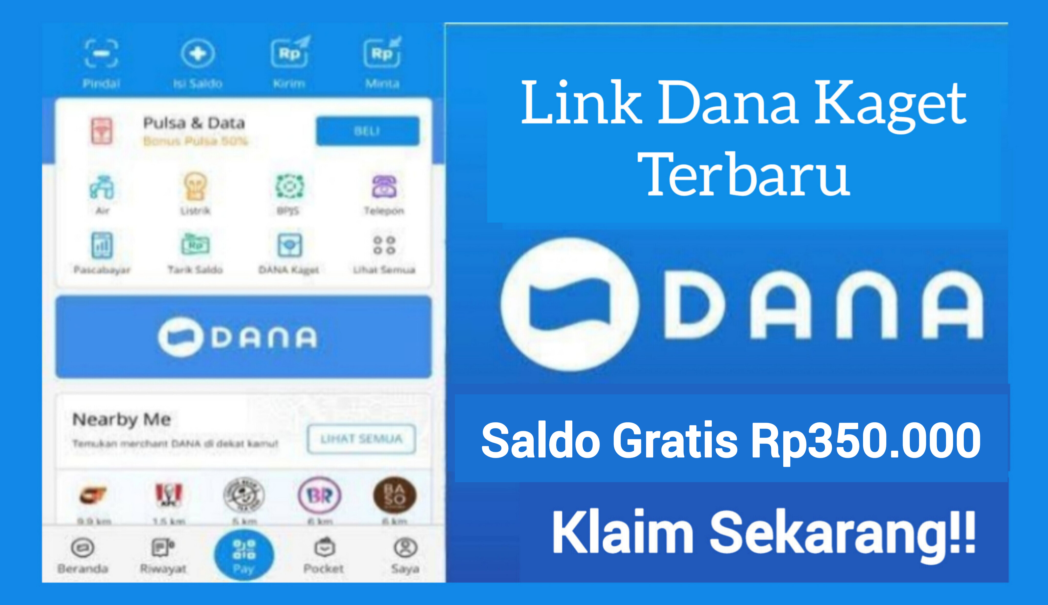 Raih Saldo Gratis Hingga Rp350.000 Segera Klaim Tautan Terbaru Dana Kaget Sekarang 