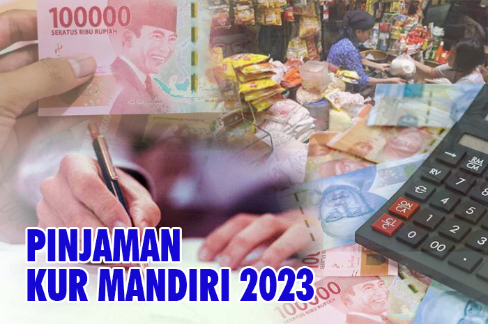 Update, KUR Bank Mandiri 2023 Bisa Cair Rp 200 Juta, Syarat Buku Nikah dan KTP Saja, Simak Simulasi Cicilan