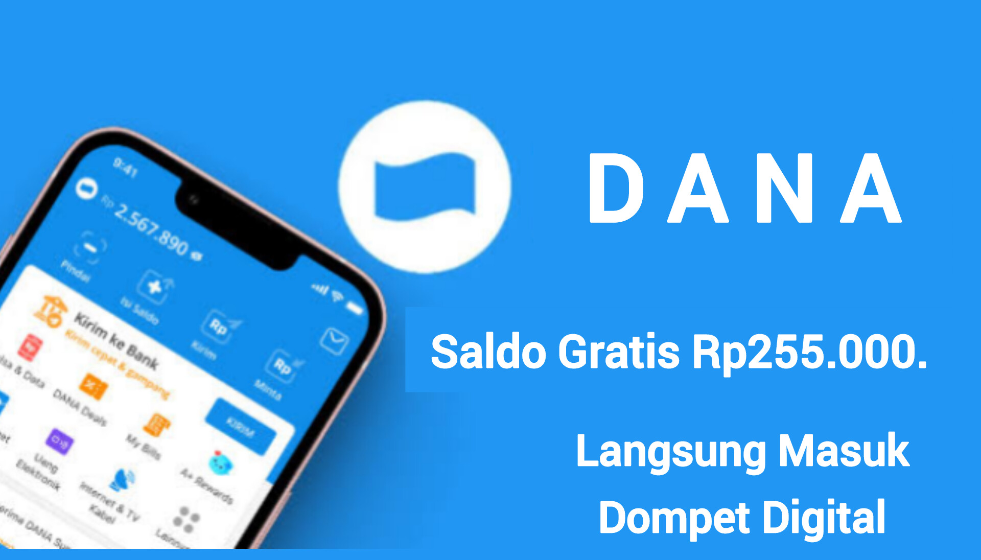 Dapatkan Saldo Gratis Hingga Rp255.000. dari Fitur DANA Kaget Langsung Masuk Dompet Digital 