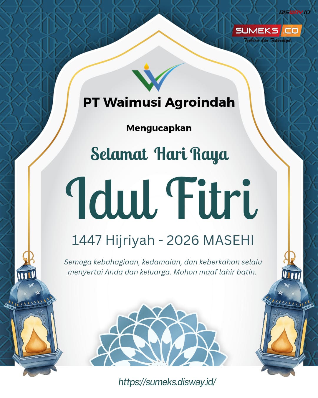 PT Waimusi Agroindah: Selamat Idulfitri 1447 H